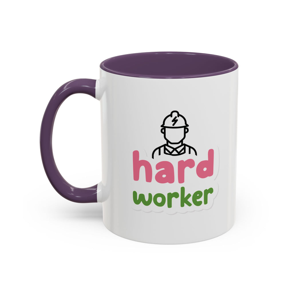 Hard Worker Coffee Mug — Cute Construction Worker Accent Mug (11/15oz)