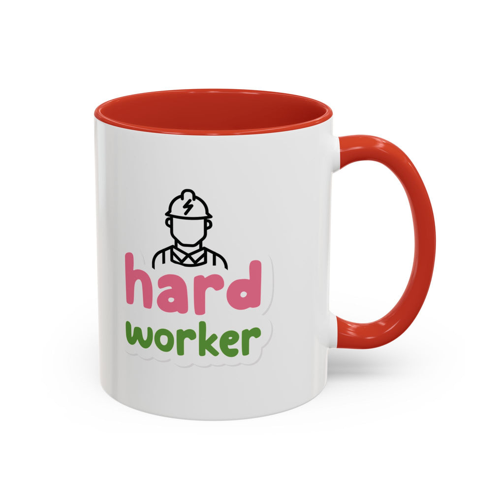 Hard Worker Coffee Mug — Cute Construction Worker Accent Mug (11/15oz)