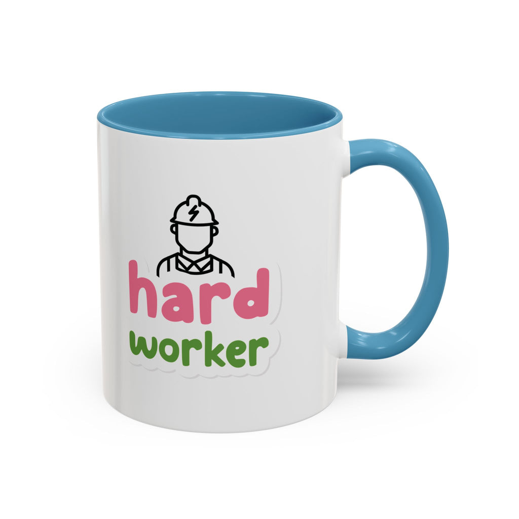 Hard Worker Coffee Mug — Cute Construction Worker Accent Mug (11/15oz)